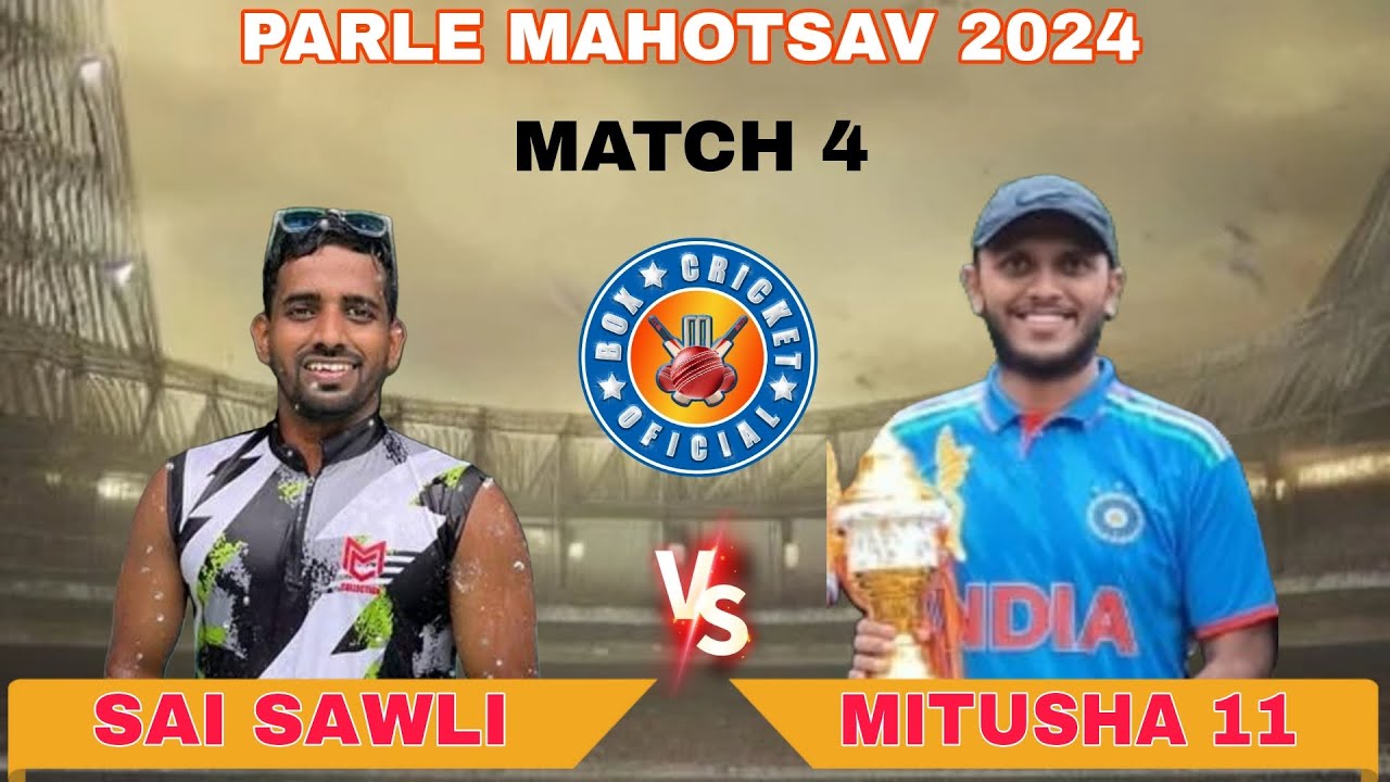 MITUSHA 11 vs SAI SAWLI / MATCH 4 / pARLE MAHOTSAV 2024