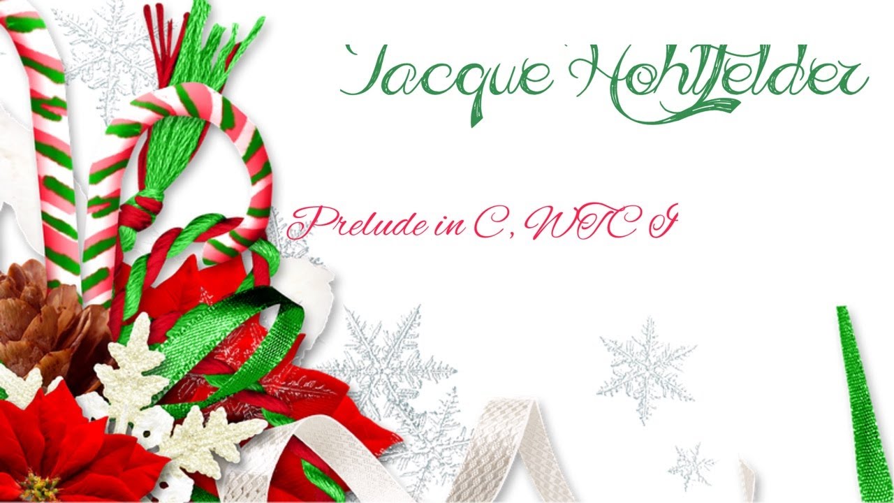 Jacque Hohlfelder: Prelude in C major, WTC I by J. S. Bach