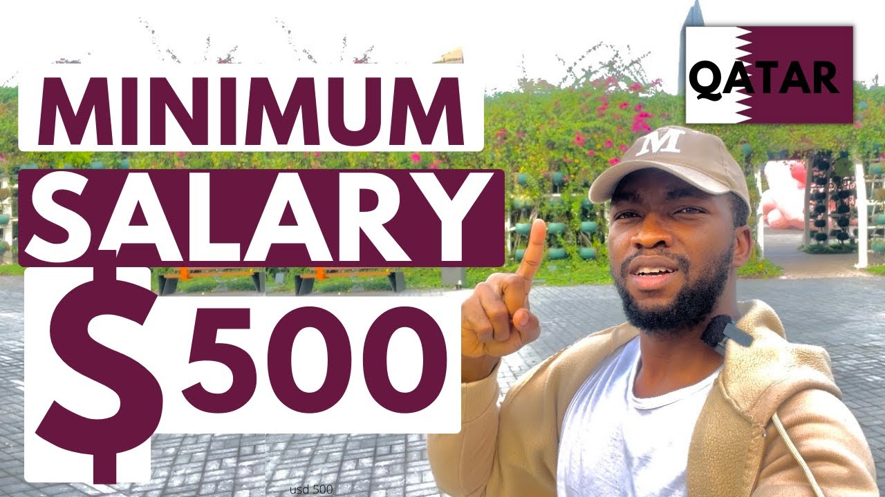 The minimum wage in Qatar + How to complain if your salary is below the wage