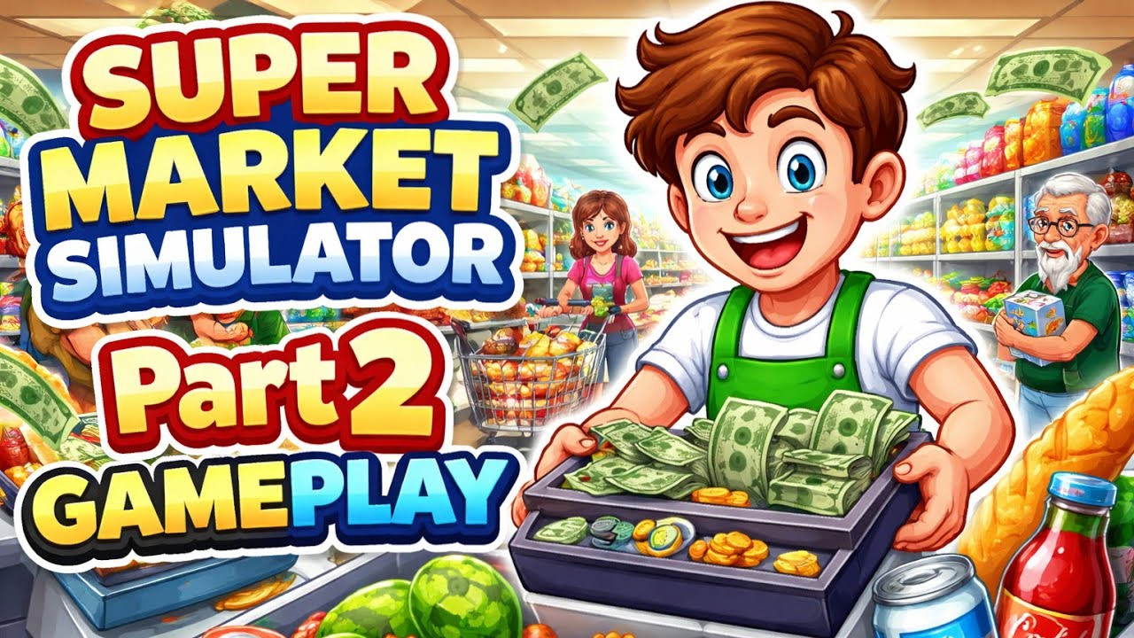 SuperMarket Simulator Part 2/Funny Gameplay/@Thozhar Gaming ...