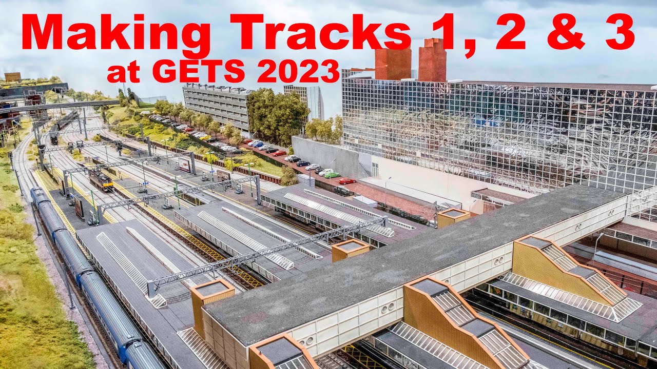 Pete Waterman's Making Tracks 1, 2 & 3 | The Super Layout | GETS 2023