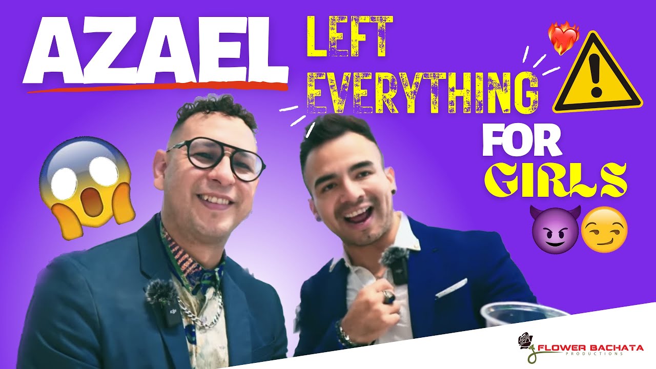 Azael left Everything for GIRLS 🫣 | The forbidden truth of this Bachata Artist - Without Sindi 🥶