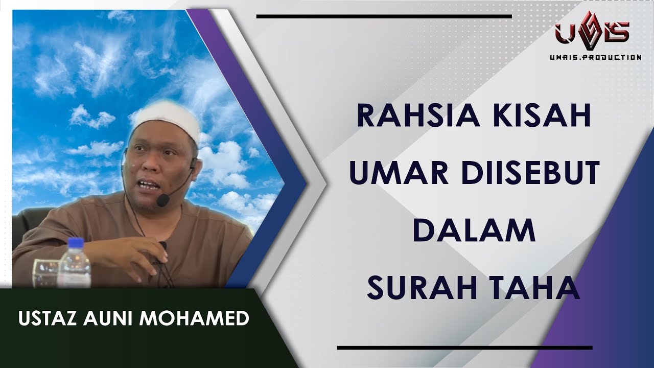 The Secret and The Truth of Surah Taha | Ustaz Auni Mohamed