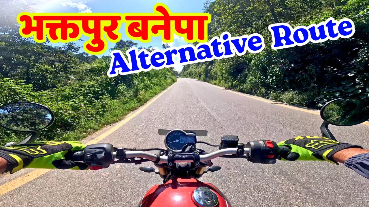 Alternative road for Suryabinayek Sanga Banepa Dhulikhel | Bhaktapur Nala Banepa Road