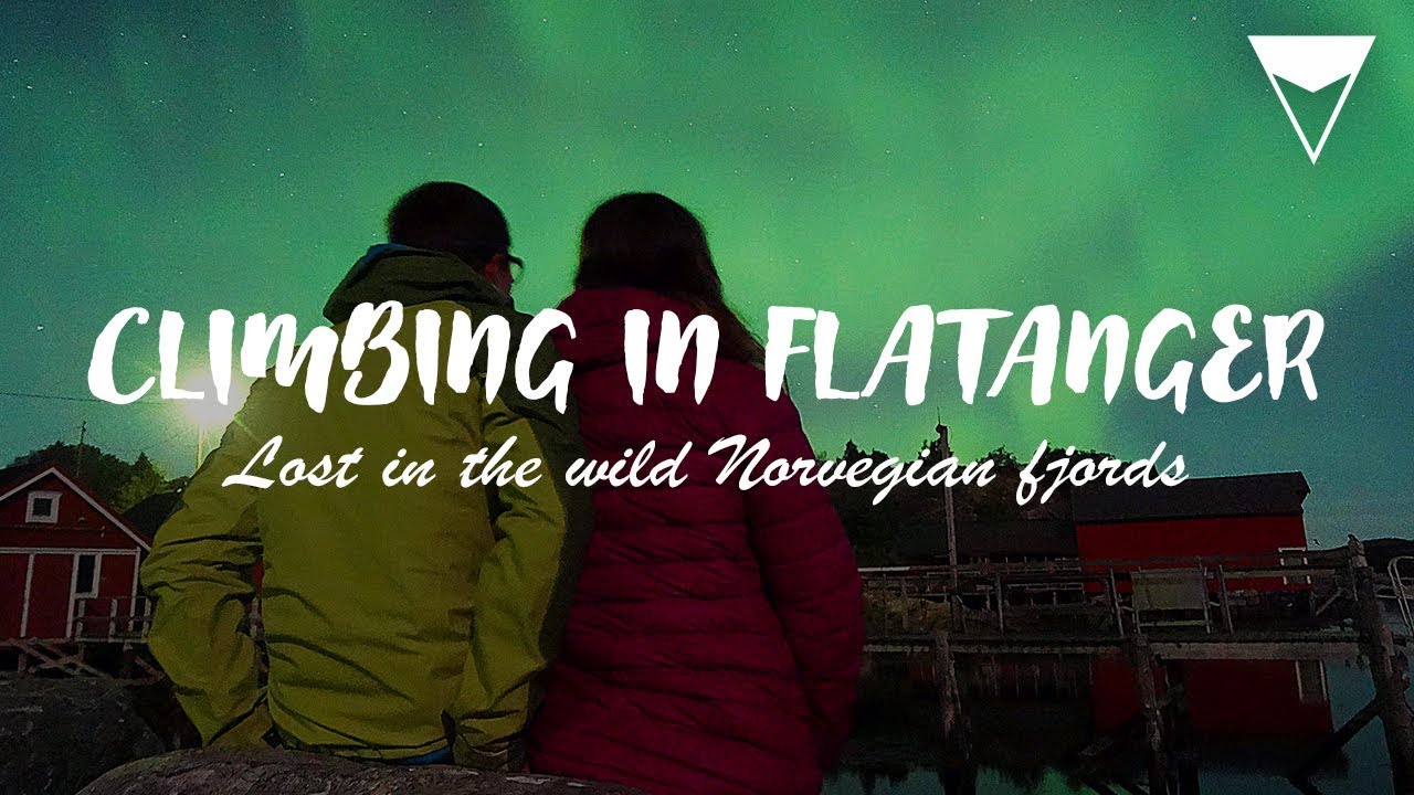 CLIMBING IN FLATANGER - LOST IN THE WILD NORWEGIAN FJORDS