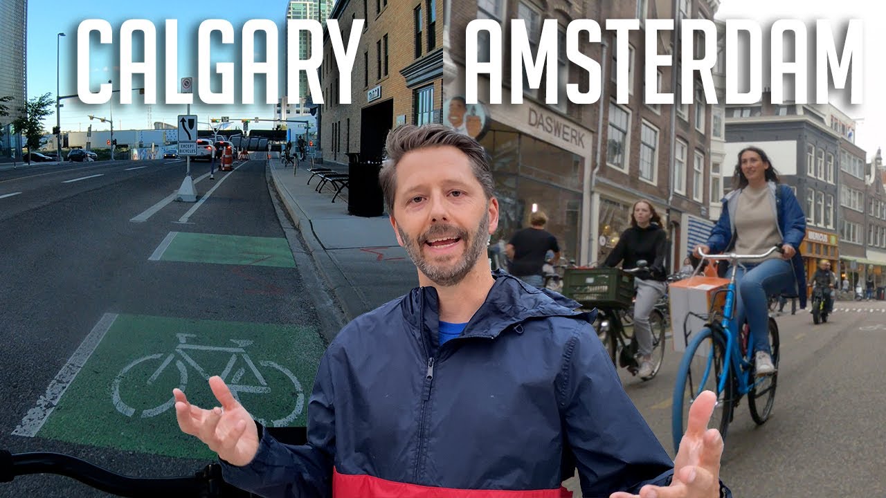 Bike-friendly city showdown compares Amsterdam with Calgary | Collab with @Not Just Bikes