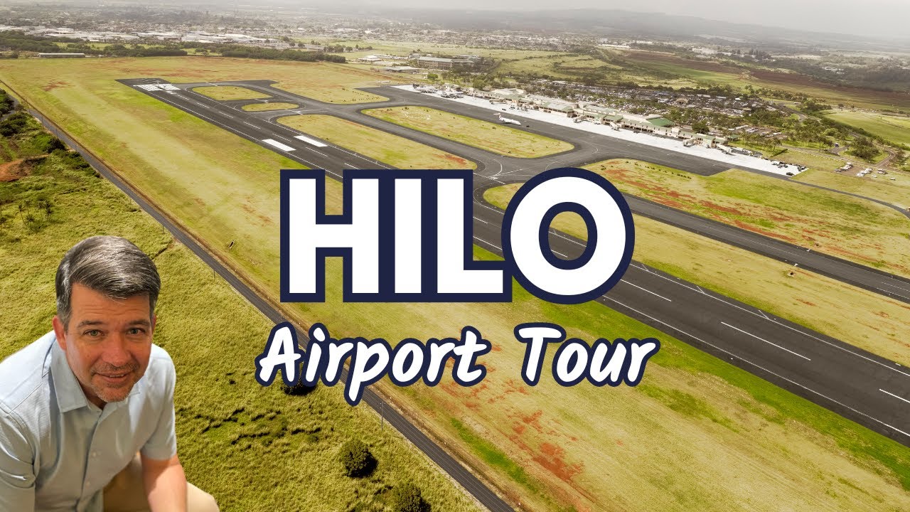 Hilo Airport Tour | Arrivals, Departures, Rental Cars, & Much More