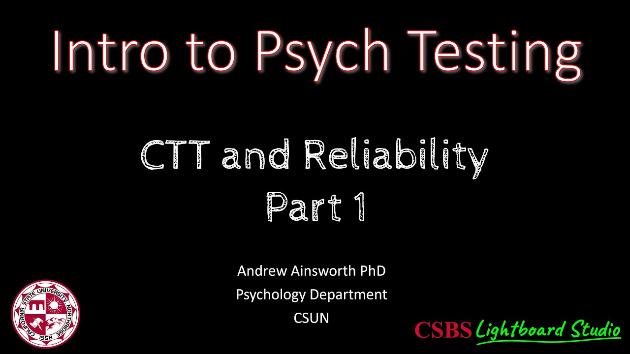 PsychTesting: CTT/Reliability 1