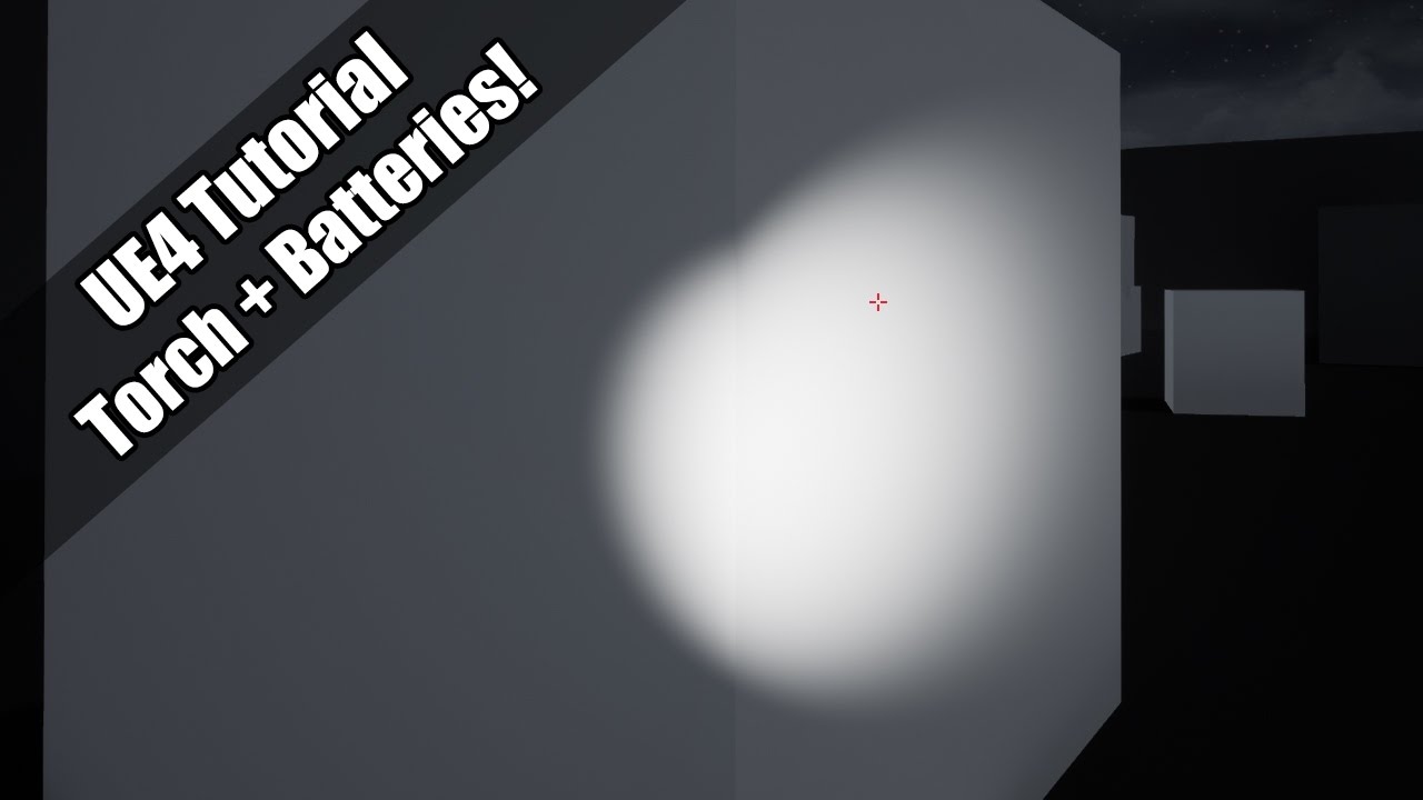 UE4 - Tutorial - Torch and Batteries!
