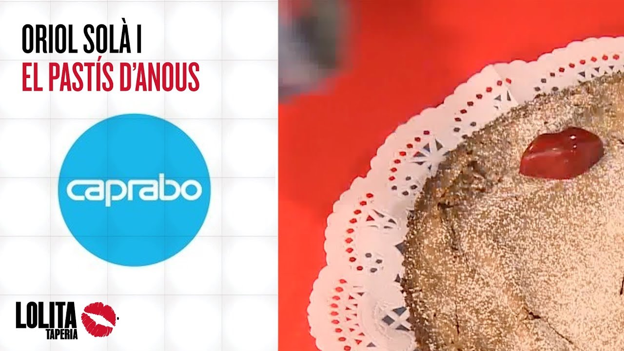 La Tarta de Nueces · Lolita Taperia a 'Fans de la Cocina' (Caprabo)