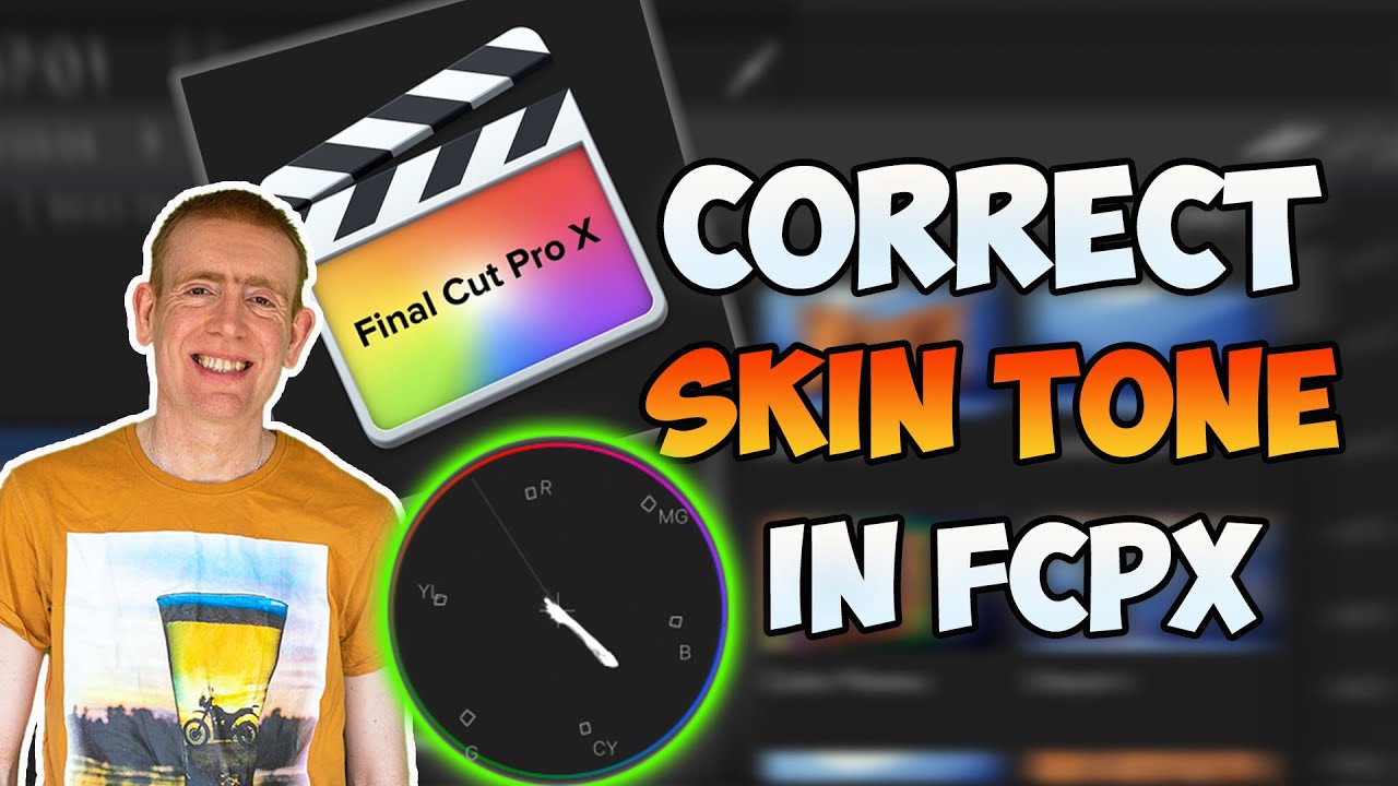 CORRECTING SKIN TONES in Final Cut Pro X // EASY METHOD!