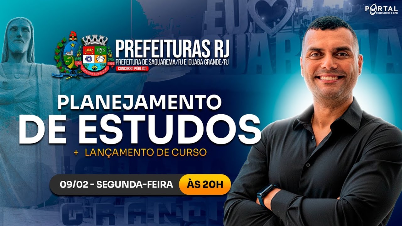 CONCURSO PREFEITURAS/RJ: PLANEJAMENTO DE ESTUDOS + LANÇAMENTO DO CURSO