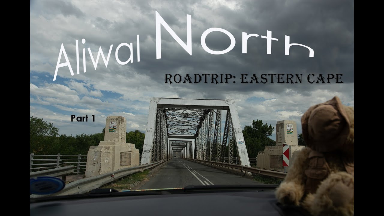 A journey to Aliwal North, Eastern Cape