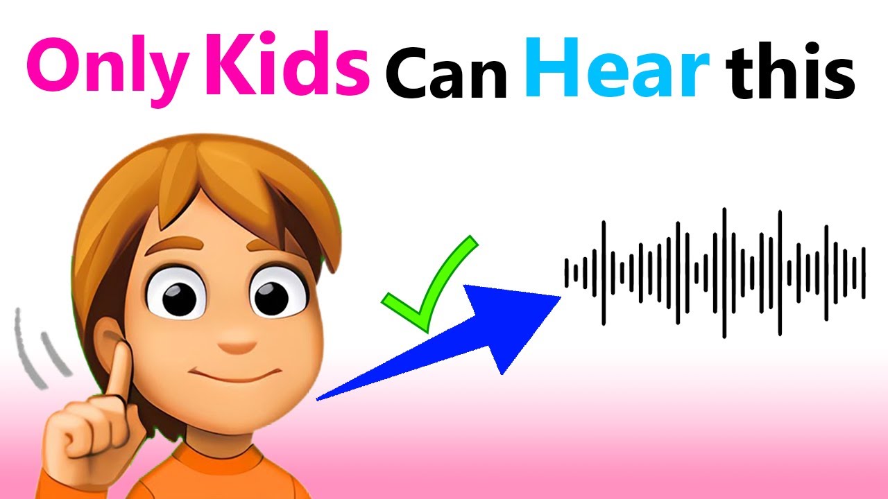 Only Kids Can Hear This Sound ...! (Can You?)