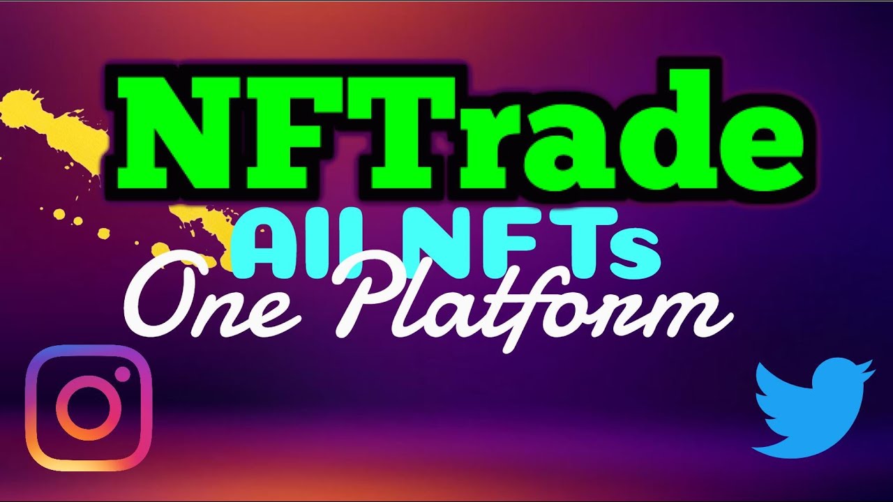 Like OpenSea but better Multi Chain- IDO coming Soon - NFTrade - Zero Transaction Fee 😍