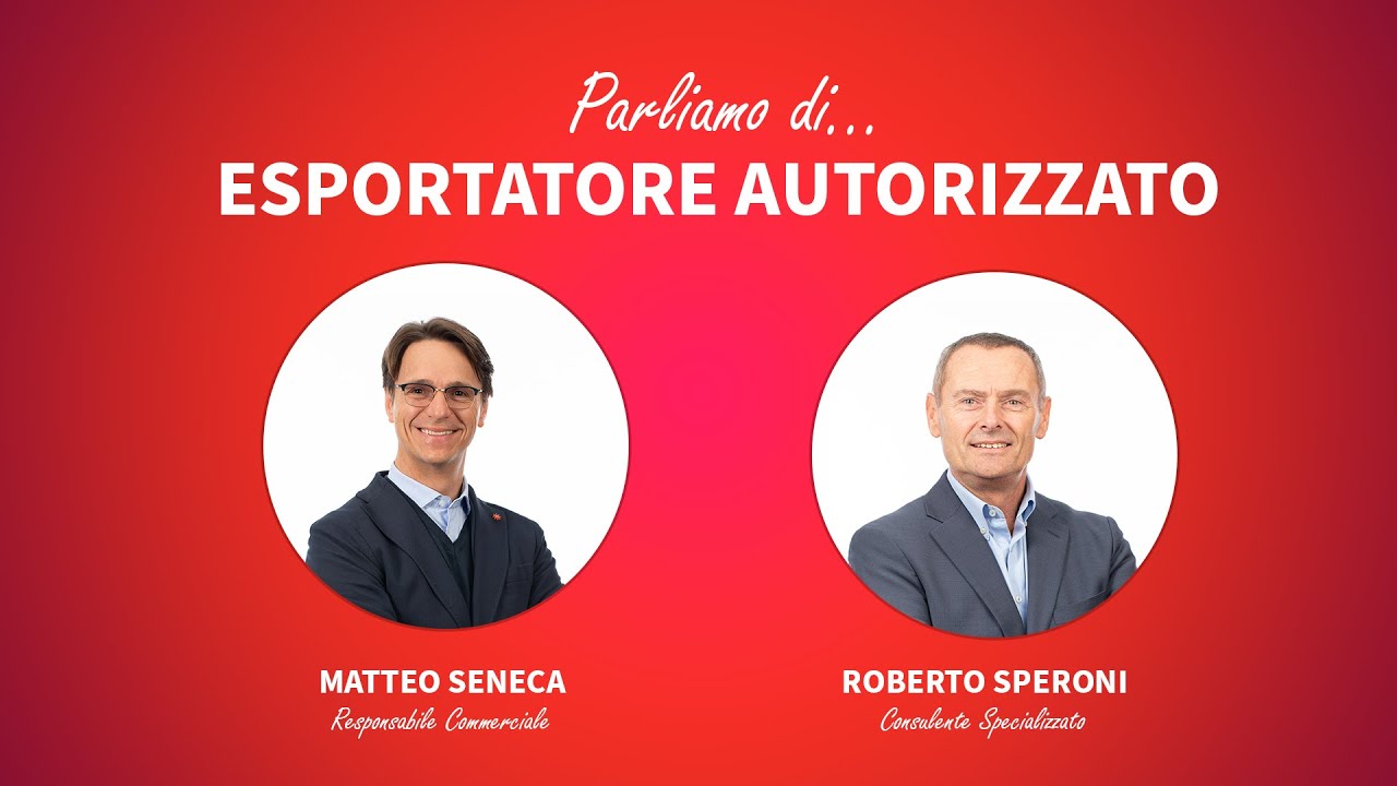 Esportatore autorizzato: tutto su come diventarlo e la nuova procedura online