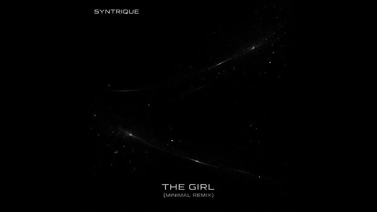 The Girl (Unobtanium Remix) #electronicmusic #minimalhousemusic #djremix