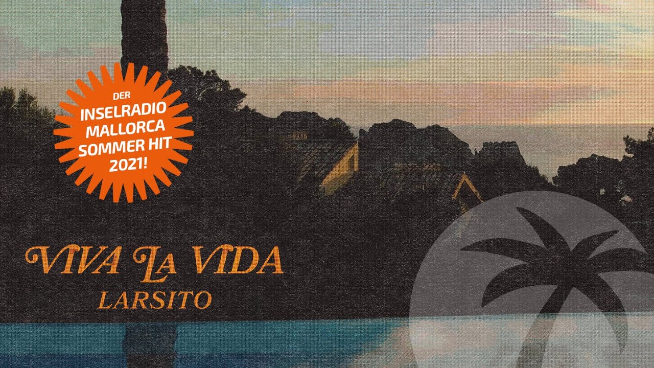 Larsito - Viva la Vida (Inselradio Version)