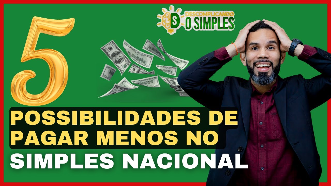5 Formas de reduzir a tributação no Simples Nacional