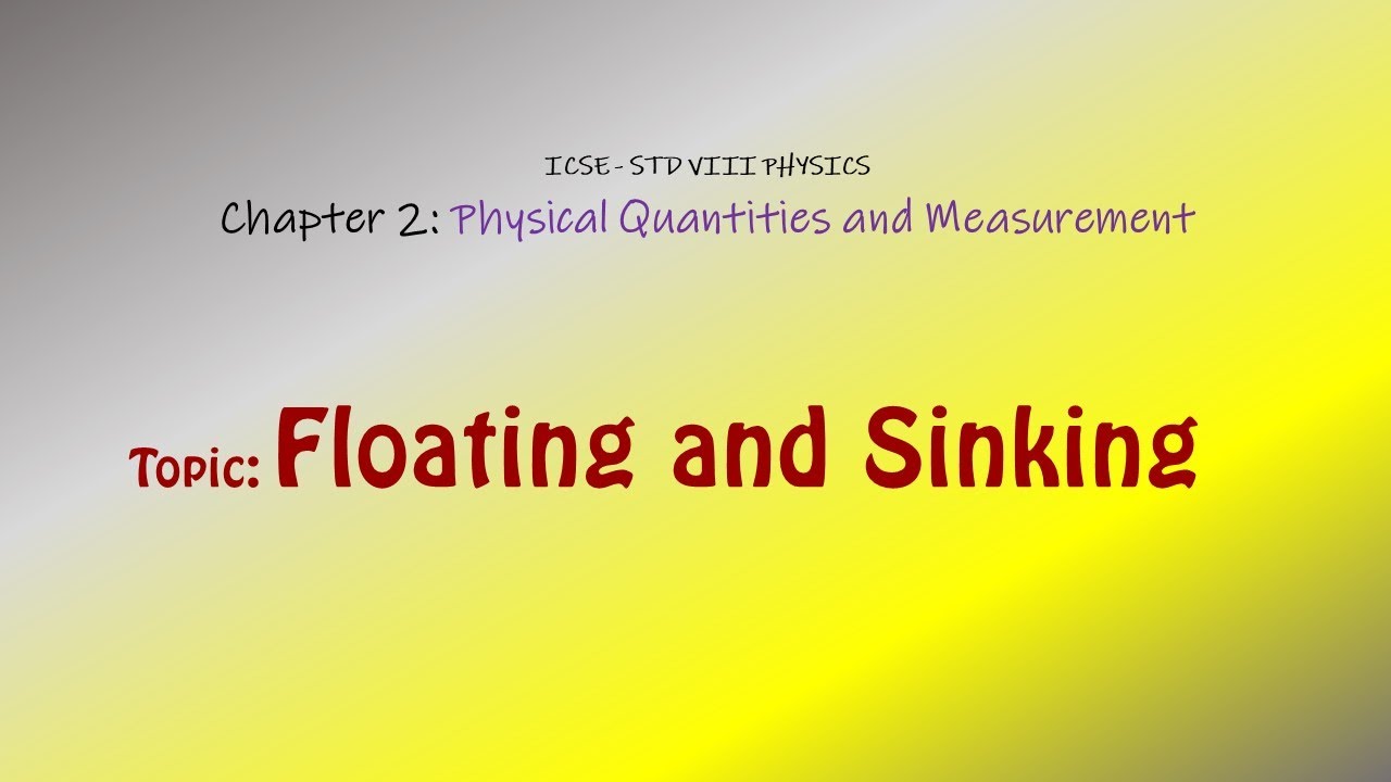 FLOATING AND SINKING