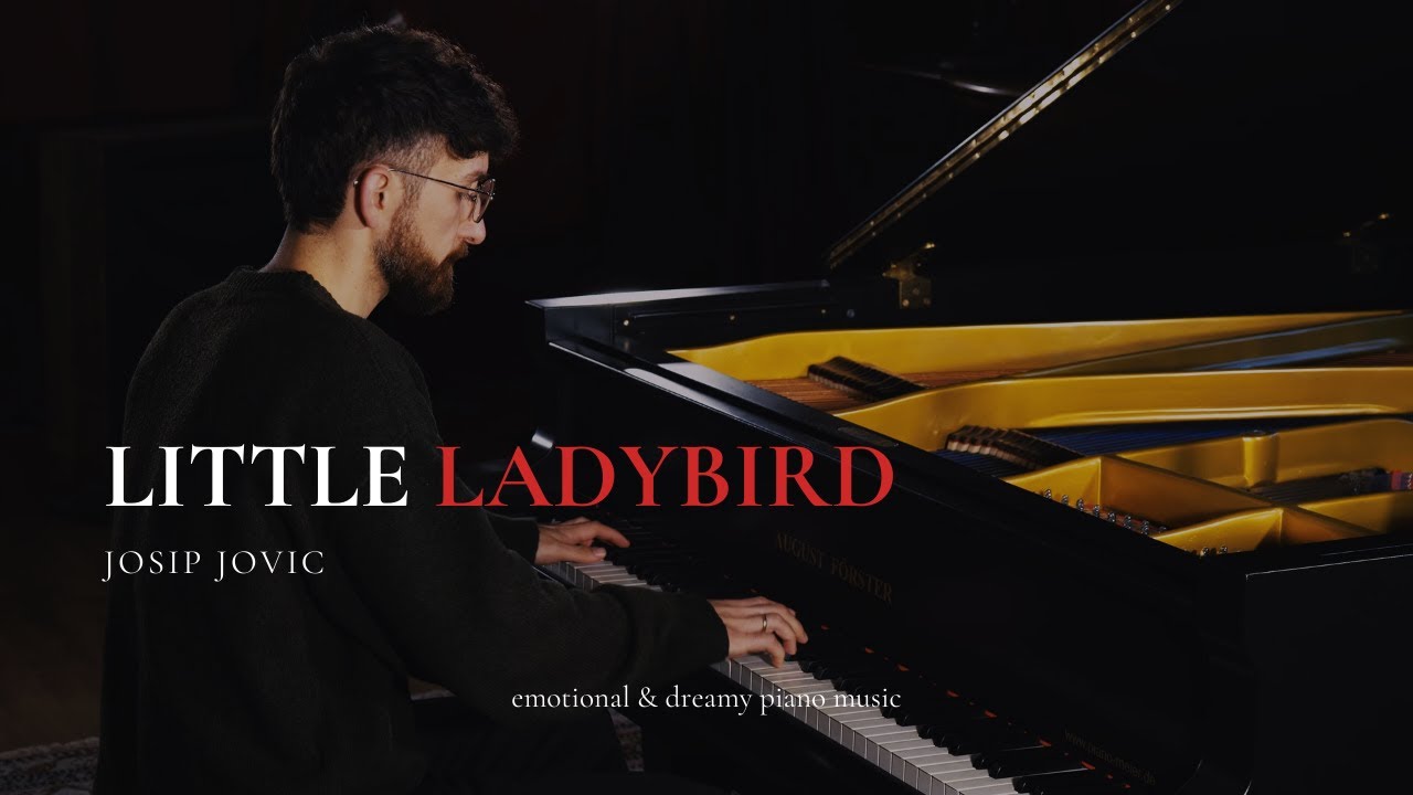 Little Ladybird — Josip Jovic | Calm Cinematic Piano (Official Music Video)
