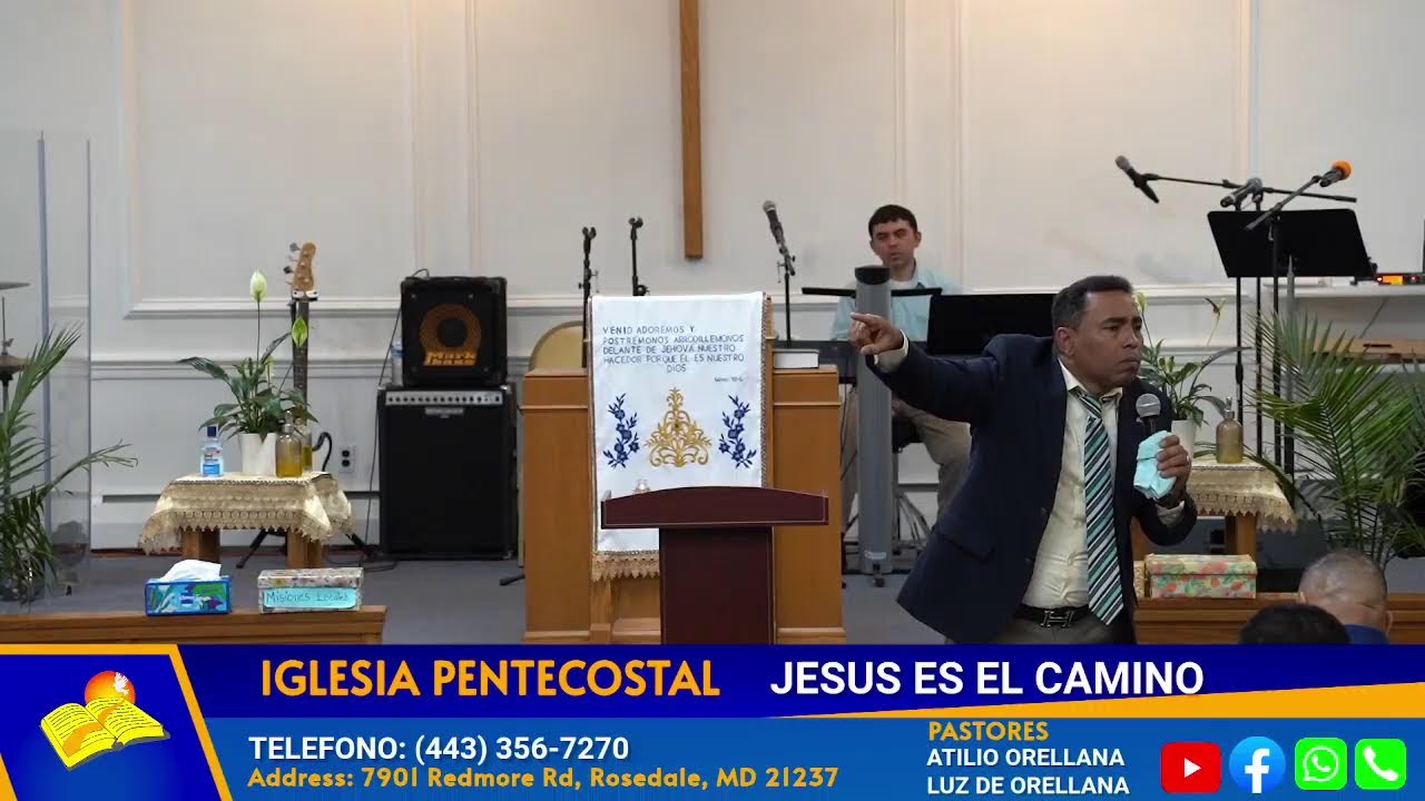 Iglesia Pentecostal Jesus es el Camino Live Stream