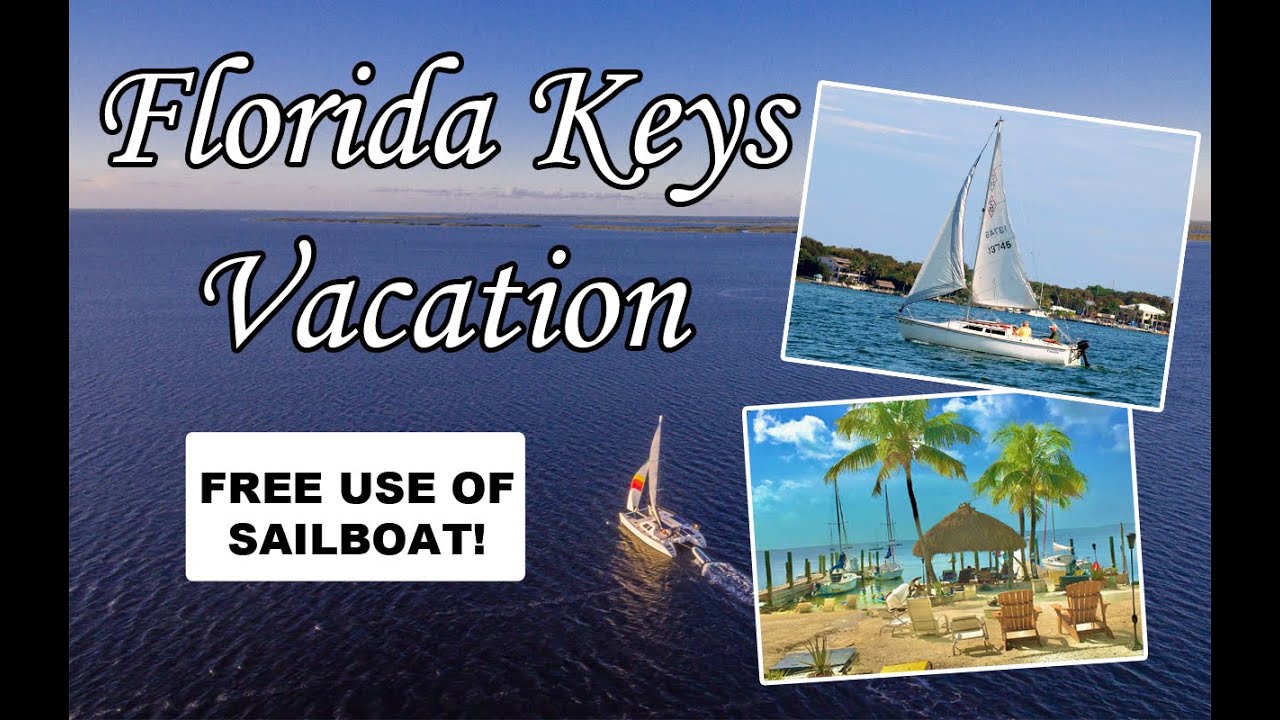 Experience the Best of the Florida Keys: Free Sailboat Use and Unlimited Fun!