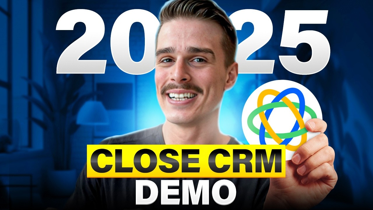 Close CRM Tutorial 2025 (full demo)