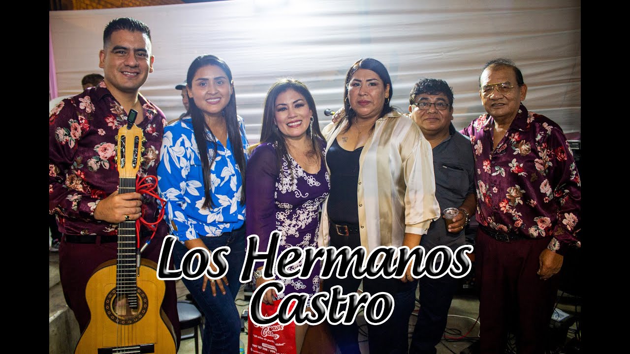 Los Hermanos Castro en Vivo 2023
