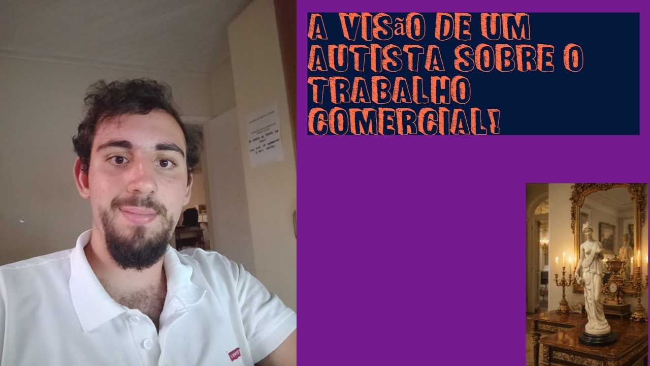 A Visão de Um AUTISTA sobre o COMÉRCIO Central! (Um desabafo Sincero)