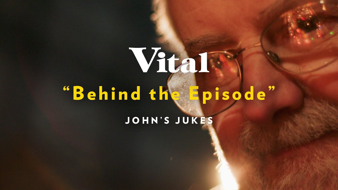 Vital Vancouver - Behind the Episode: John's Jukes Ltd.