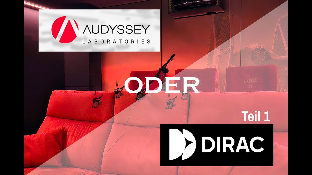 Dirac oder Audyssey? Teil 1