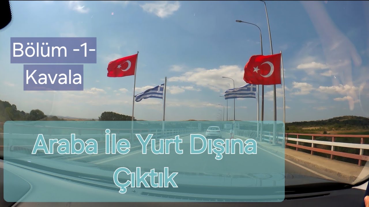 Araba İle Yurt Dışına Kolayca Çıkılır Mı?