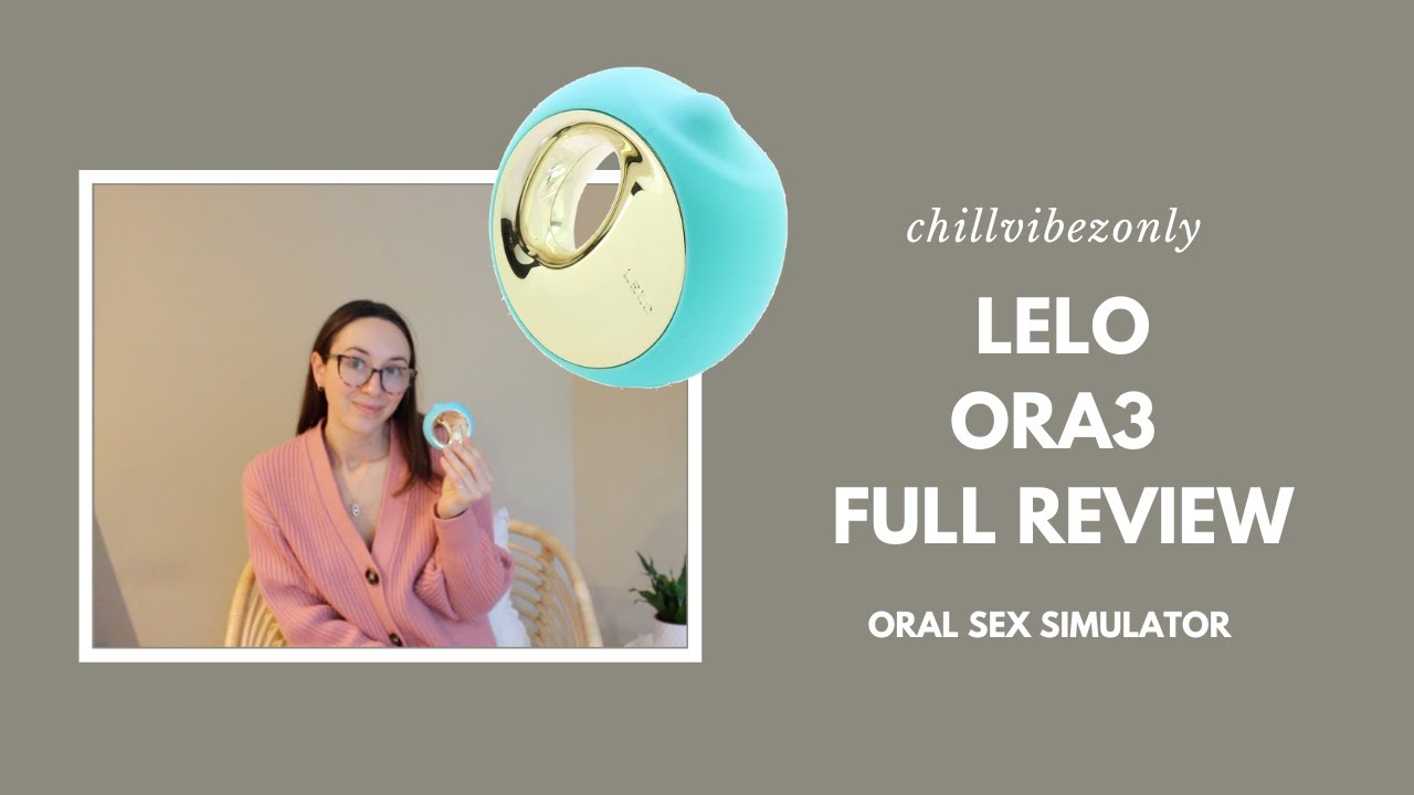 ORA3 LELO REVIEW (LELO TOYS) | cvowellness