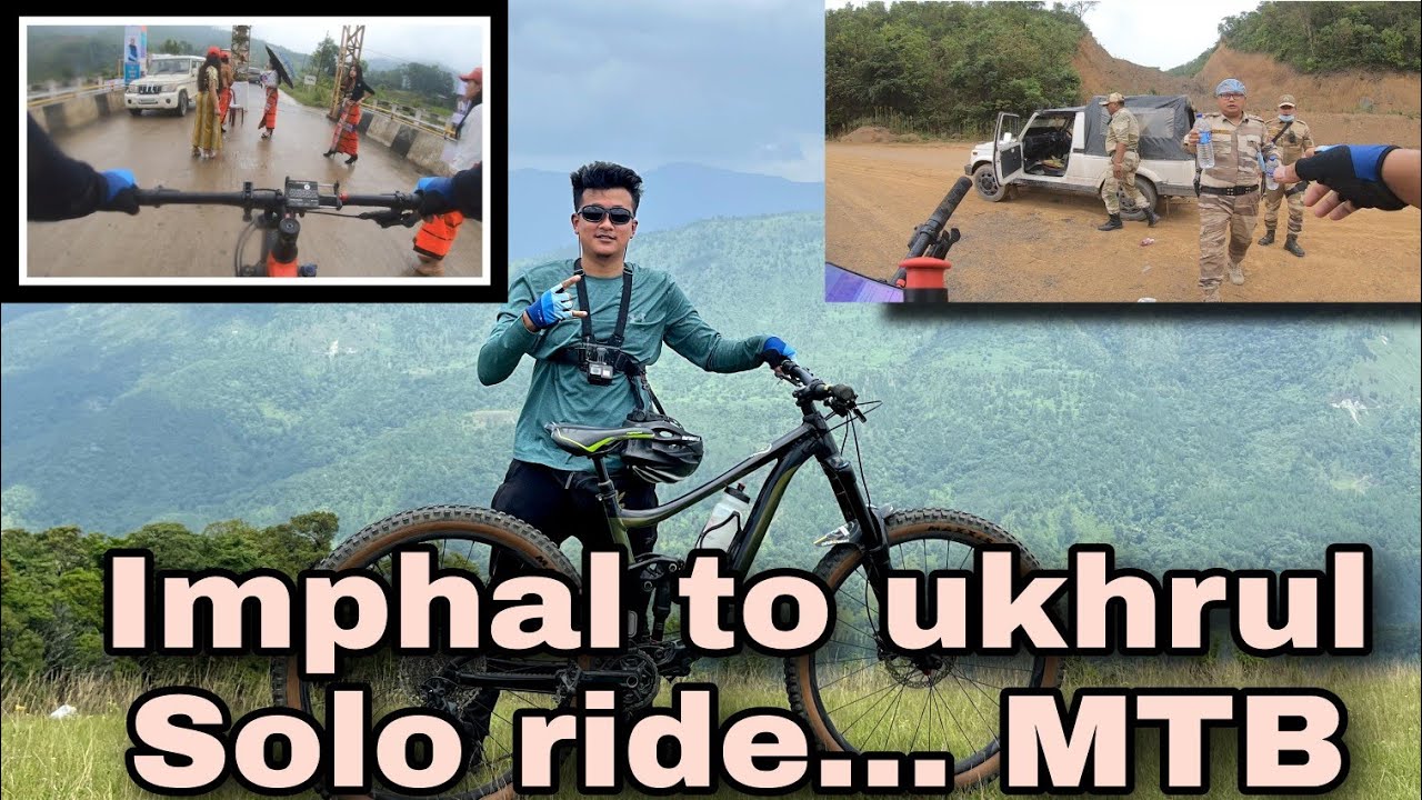 Imphal to Ukhrul Solo Cycle ride|shirui lily fest|MTB|Trek bikes|