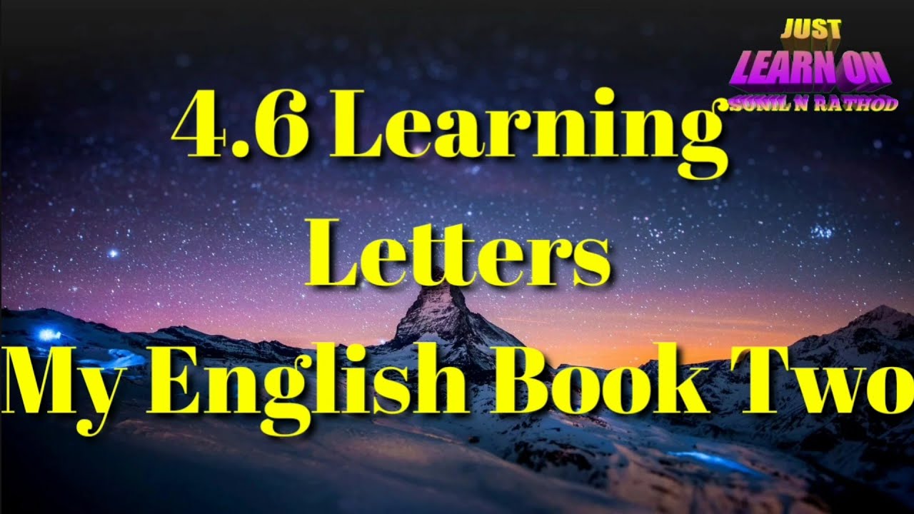 4.6 Learning Letters.My English book two.