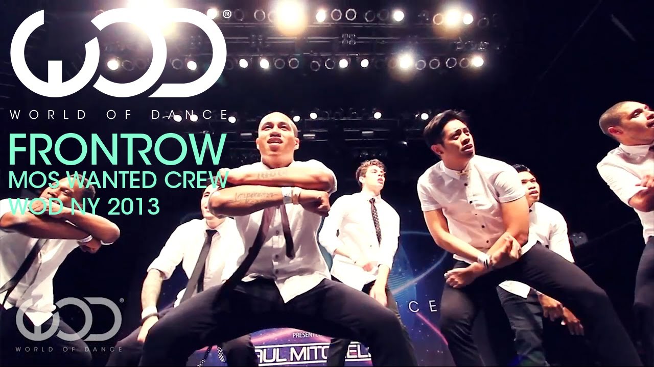 Mos Wanted Crew | World of Dance | FRONTROW | #WODNY 2013
