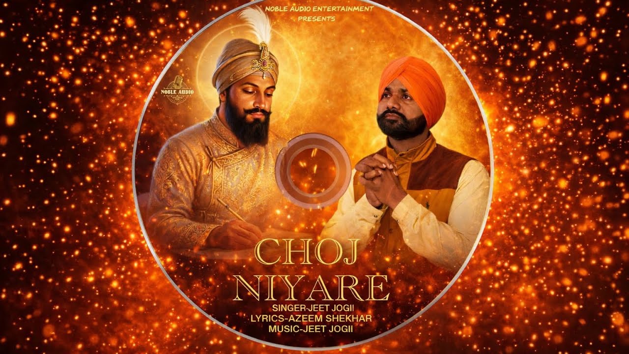 CHOJ NIYARE | JEET JOGII | AZEEM SHEKHAR | |