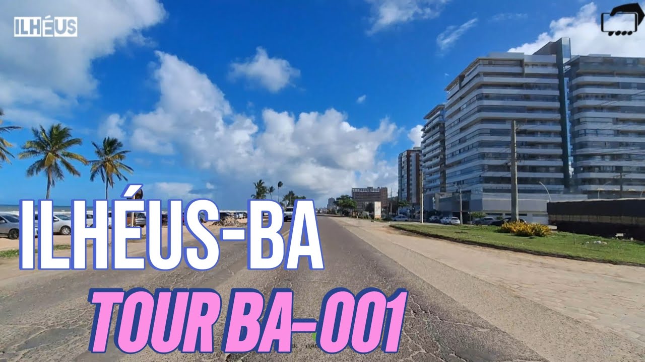 Tour BA-001 Cururupe Zona Sul Ilhéus Bahia.