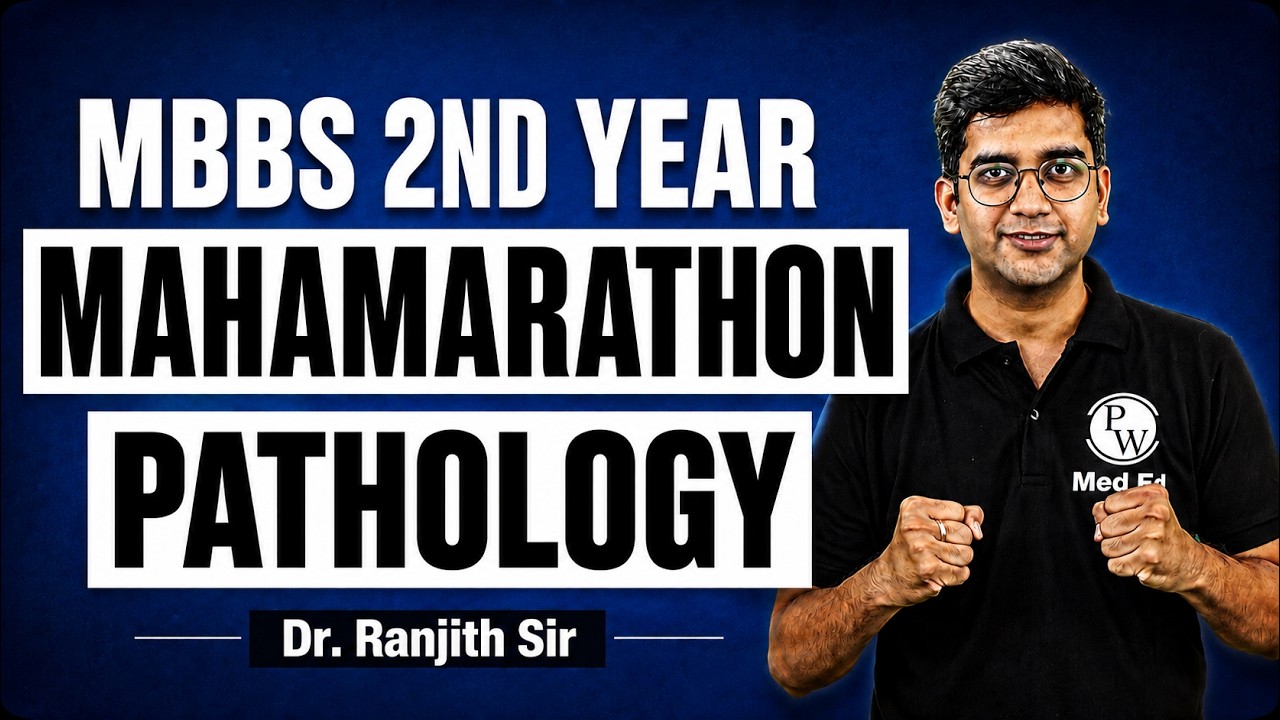 MBBS 2nd Year Mahamarathon | Pathology | Dr. Ranjith Sir | PWMedEd