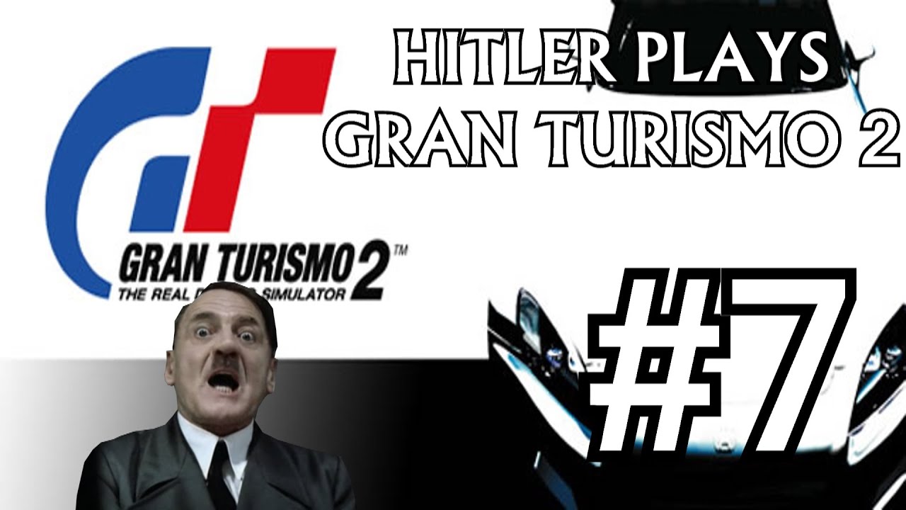 Hitler Plays Gran Turismo 2 #7 - Slalom Disaster