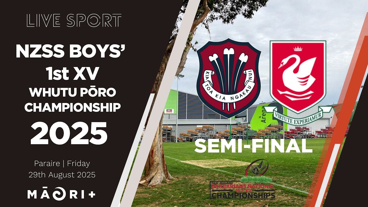 NZSS Boys 1st XV Rugby | Semi Final | FAHS - Feilding HS (Hurricanes) vs Westlake Boys' HS (Blues)