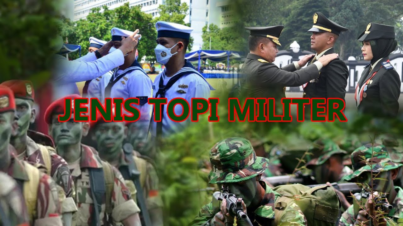 Jenis-Jenis Topi Militer