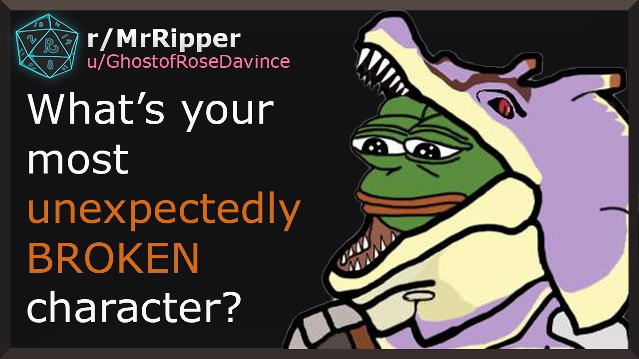 D&D Players, What was the most unexpectedly BROKEN character your DM had agreed to let you play? #1