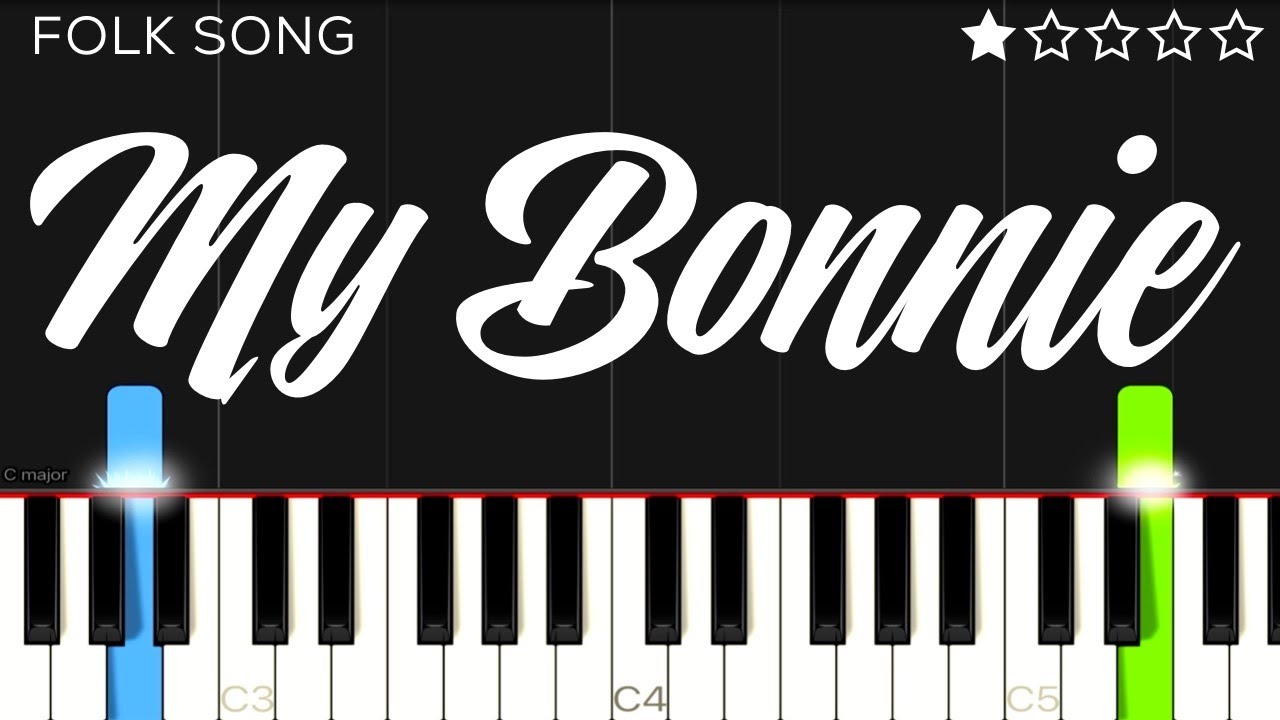 Folk Song - My Bonnie | EASY Piano Tutorial