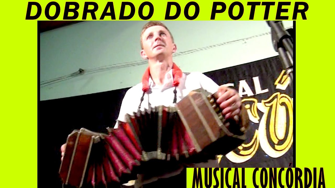 DOBRADO DO POTTER-MUSICAL CONCÓRDIA