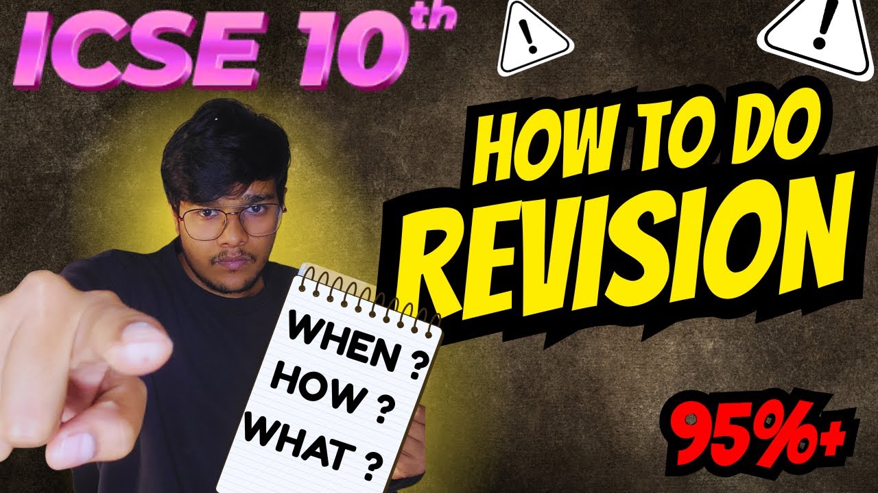 How to Do Revision for ICSE Class 10 | Best Strategy to Score High