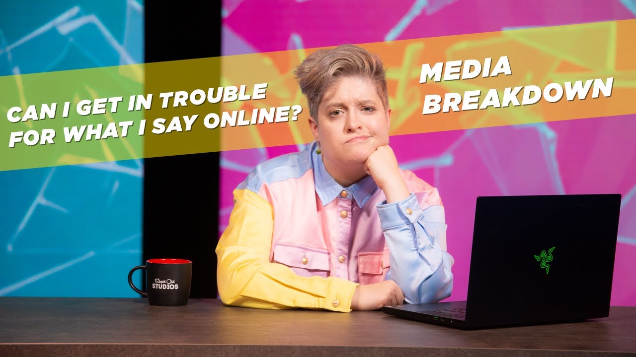 Can I get in trouble for what I say online? | Media Breakdown