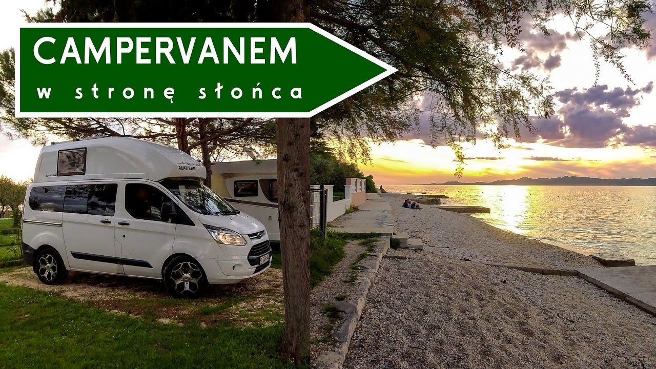 Na południe odc. 1 - Campervanem w poszukiwaniu słońca - kierunek Chorwacja