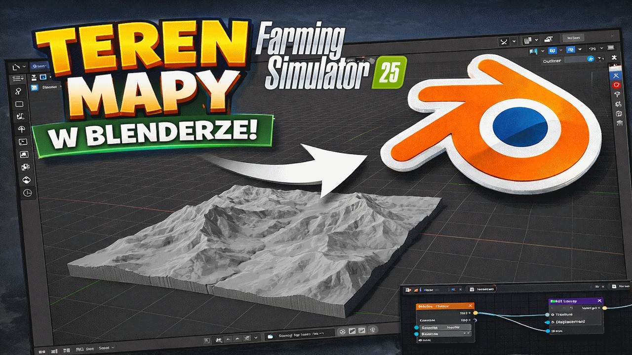 Jak dodać teren z farminga 25 do Blender | TUTORIAL |